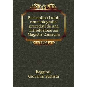  Bernardino Luini; cenni biografici preceduti da una 