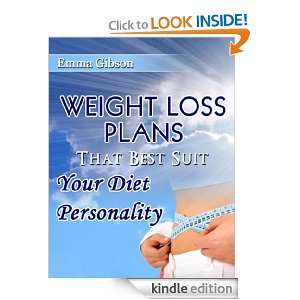 Weight Loss Plans That Best Suit Your Diet Personality: Emma Gibson 