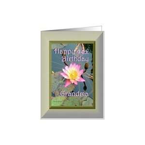  94th Birthday / Grandma / Pink Water Lily Card Health 