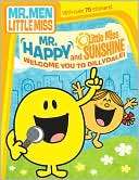 Mr. Happy and Little Miss Sunshine Welcome You to Dillydale