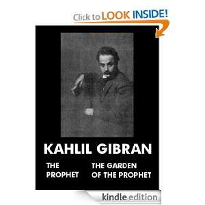 The Prophet & The Garden Of The Prophet: Kahlil Gibran:  