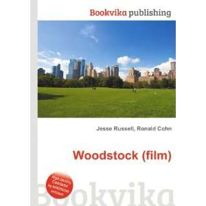  Woodstock (film) Ronald Cohn Jesse Russell Books