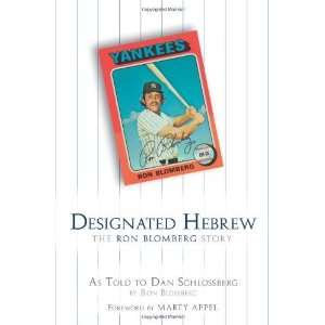   Hebrew: The Ron Blomberg Story [Hardcover]: Ron Blomberg: Books