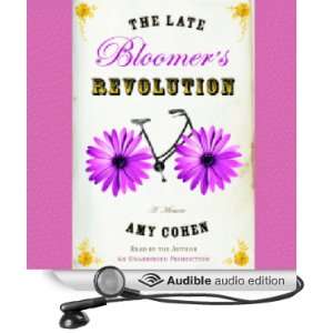   Late Bloomers Revolution (Audible Audio Edition) Amy Cohen Books