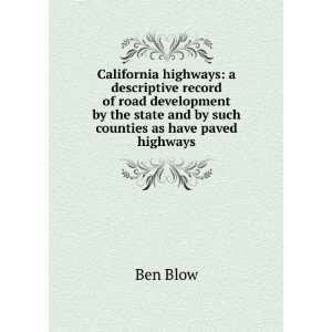  the state and by such counties as have paved highways Ben Blow Books