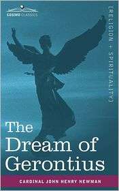 The Dream Of Gerontius, (1602068038), Cardinal John Henry Newman 