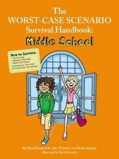 The Worst Case Scenario Survival Handbook Middle School