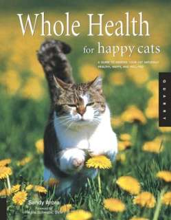  & NOBLE  Whole Health for Happy Cats A Guide to Keeping Your Cat 