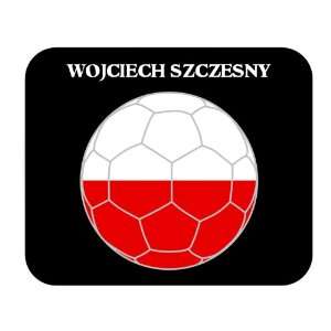 Wojciech Szczesny (Poland) Soccer Mouse Pad