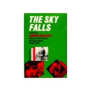  The Sky Falls: A Novel: Lorenza Mazzetti: Books
