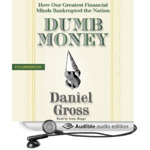  Dumb Money How Our Greatest Financial Minds Bankrupted 