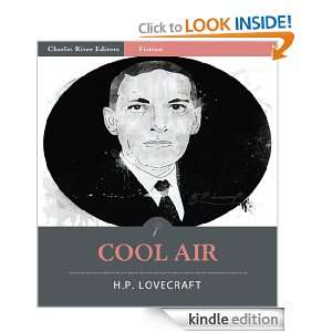 Cool Air (Illustrated) H.P. Lovecraft, Charles River Editors  