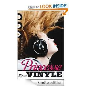 Princesse Vinyle (French Edition) Yvonne Prinz  Kindle 