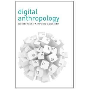   Anthropology (9780857852922) Heather Horst, Daniel Miller Books
