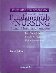 Study Guide to Accompany Fundamentals of Nursing Human Health and 