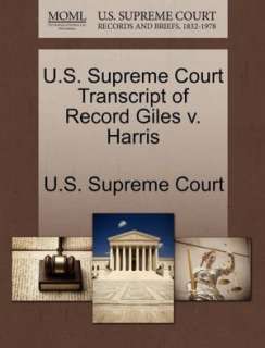  Court Transcript of Record Giles v. Harris by U.S. Supreme Court 