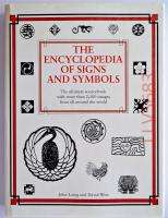 The Encyclopedia of Signs and Symbols by John Laing and David Wire 