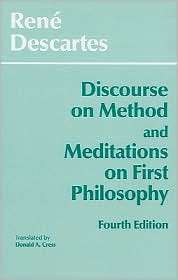 Discourse on Method and Meditations on First Philosophy, (0872204200 
