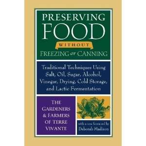  Preserving Food without Freezing or Canning Traditional 