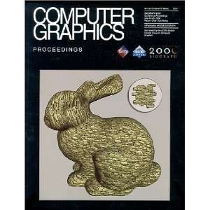 Computer Graphics Conference Proceedings   New Orleans 2000 Siggraph 