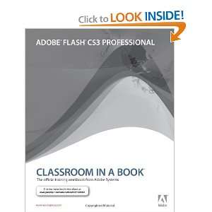 : Adobe Flash CS3 Professional Classroom in a Book [Paperback]: Adobe 