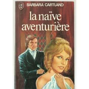  la naive aventuriere Barbara Cartland Books