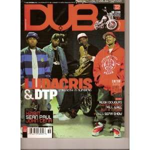   Dub (#32, Xzibit, Sean Paul, Ludacris and DTP, John Cena) Dub Books