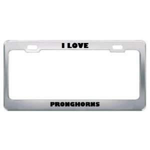  I Love Pronghorns Animals Metal License Plate Frame Tag 