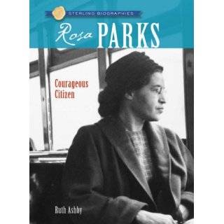 Sterling Biographies: Rosa Parks: Courageous Citizen Paperback by 