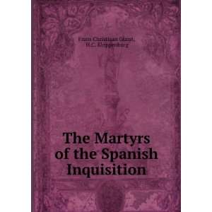   Spanish Inquisition H.C. Kloppenburg Frans Christiaan GÃ¼nst Books