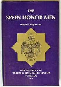 The Seven Honor Men Of Arkansas Scottish Rite Masonry, 1978 William M 