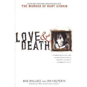  Love & Death Murder of Kurt Cobain: Books