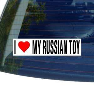  I Love Heart My RUSSIAN TOY   Dog Breed   Window Bumper 