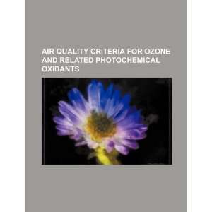  Air quality criteria for ozone and related photochemical 