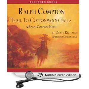  Trail to Cottonwood Falls A Ralph Compton Novel (Audible 