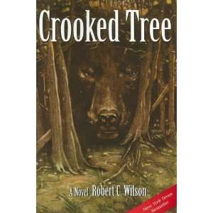  Crooked Tree [Paperback] Robert C Wilson Books