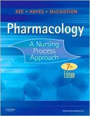 Pharmacology A Nursing Process Approach, (143771711X), Joyce LeFever 