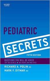 Pediatric Secrets, (0323065619), Richard A. Polin, Textbooks   Barnes 