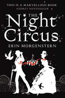 The Night Circus   Erin Morgenstern **Signed/Lined & Publication Dated 