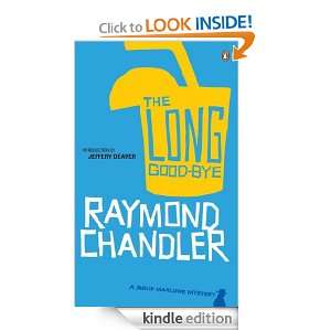   Good bye Raymond Chandler, Jeffery Deaver  Kindle Store