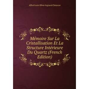   Quartz (French Edition): Alfred Louis Olivier Legrand Cloizeaux: Books