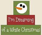   STENCIL~Im Dreaming of a White Christmas~Snow​man Holiday Santa
