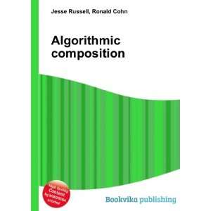  Algorithmic composition Ronald Cohn Jesse Russell Books