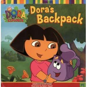   Doras Backpack (Dora the Explorer) [Paperback]: Sarah Willson: Books