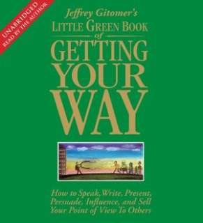   The Little Green Book of Getting Your Way How to 