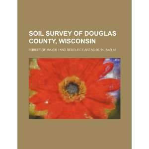 Soil survey of Douglas County, Wisconsin: subset of major 