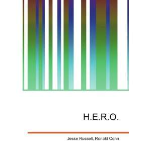  H.E.R.O. Ronald Cohn Jesse Russell Books