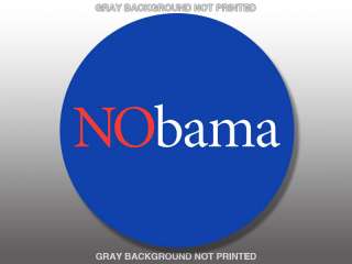 Round NObama Sticker  no anti obama stickers tea party  