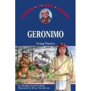    Geronimo George Edward/ Henderson, Meryl (ILT) Stanley Books