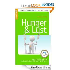 HUNGER & LUST: Das erste Buch zur Kulinarischen Körperintelligenz 